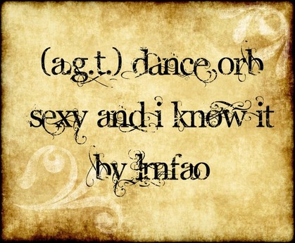 Second Life Marketplace - [A.G.T.] LMFAO - Sexy & I know it - Dance Orb